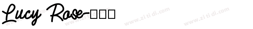 Lucy Rose字体转换
